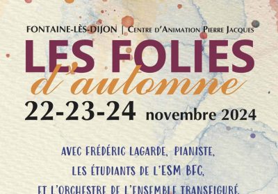 Les Folies d’automne  » Chorégraphies sonores « 